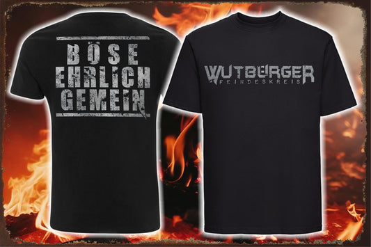 WUTBÜRGER "BÖSE, EHRLICH, GEMEIN" - Herren-Shirt